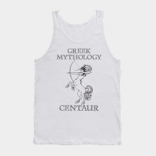 Greek Mythology: CENTAURS - Half-Horse Men of Greek Mythology Tank Top